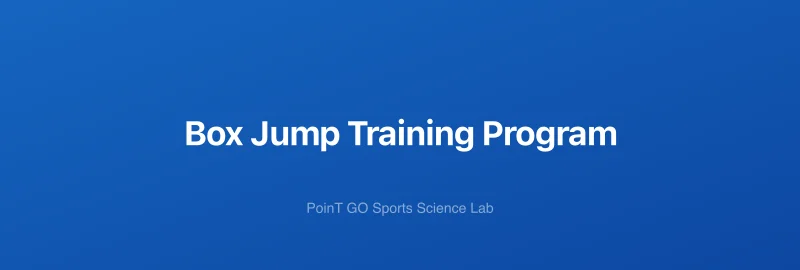 Box Jump Training Program