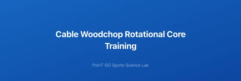 Cable Woodchop Rotational Core Training