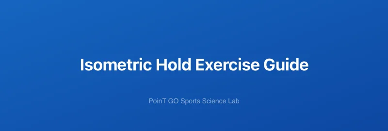 Isometric Hold Exercise Guide