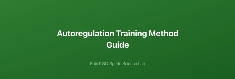 Autoregulation Training Method Guide