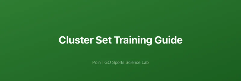 Cluster Set Training Guide