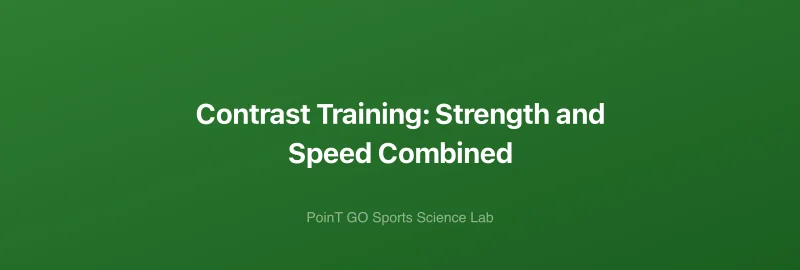 Contrast Training: Strength and Speed Combined