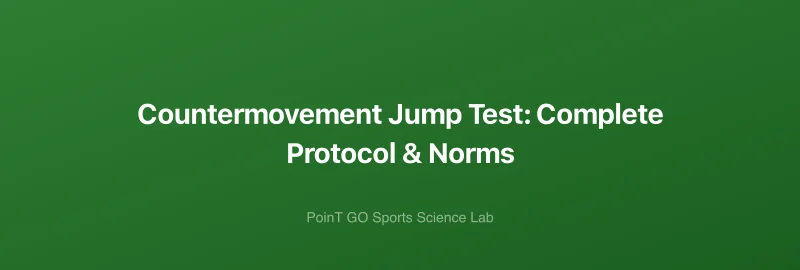 Countermovement Jump Test: Complete Protocol & Norms