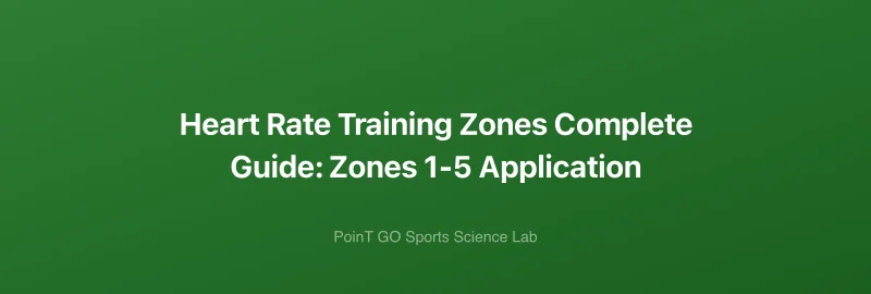 Heart Rate Training Zones Complete Guide: Zones 1-5 Application