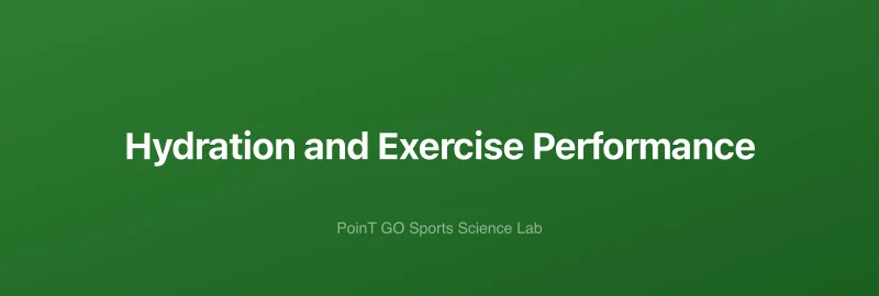 Hydration and Exercise Performance