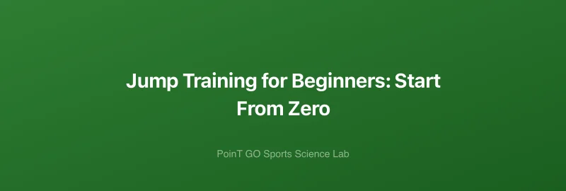 Jump Training for Beginners: Start From Zero