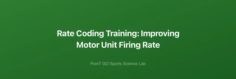 Rate Coding Training: Improving Motor Unit Firing Rate