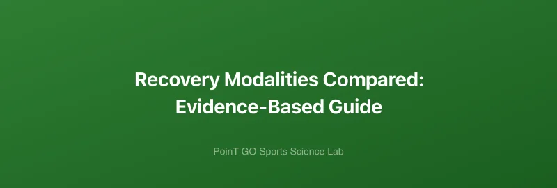 Recovery Modalities Compared: Evidence-Based Guide