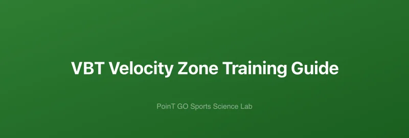 VBT Velocity Zone Training Guide