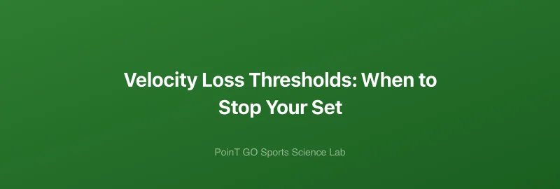Velocity Loss Thresholds: When to Stop Your Set