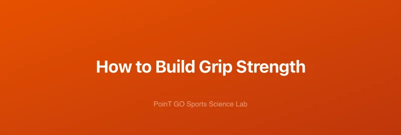 How to Build Grip Strength