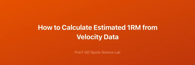 How to Calculate Estimated 1RM from Velocity Data