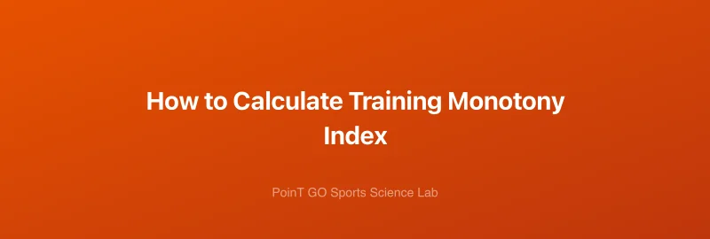 How to Calculate Training Monotony Index