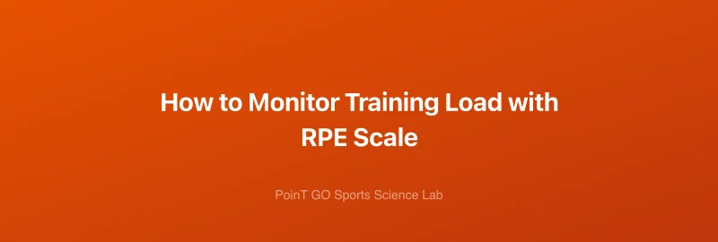 How to Monitor Training Load with RPE Scale