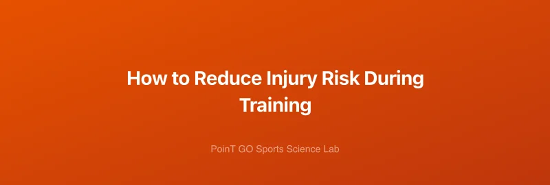 How to Reduce Injury Risk During Training