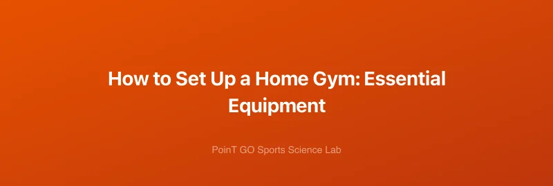 How to Set Up a Home Gym: Essential Equipment