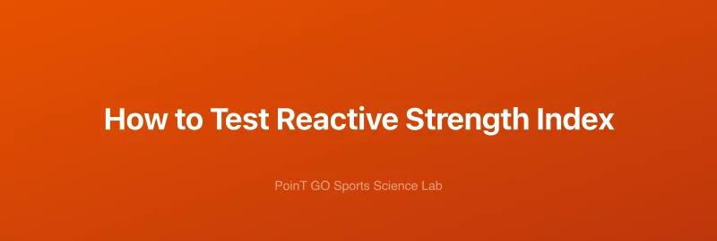 How to Test Reactive Strength Index