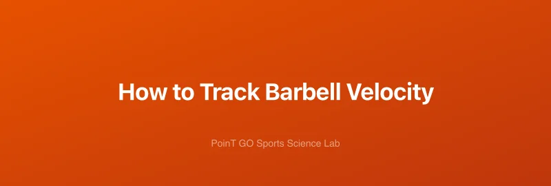 How to Track Barbell Velocity