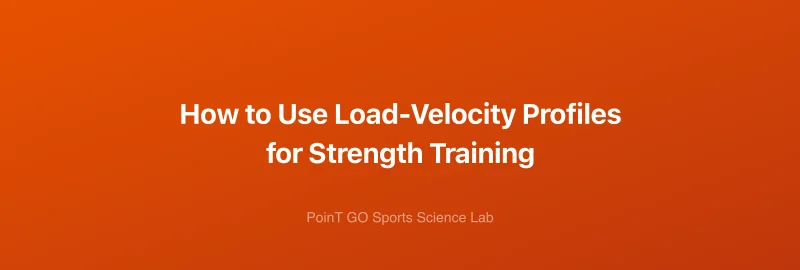 How to Use Load-Velocity Profiles for Strength Training