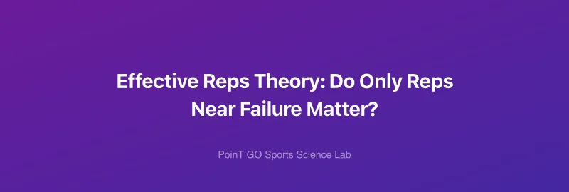 Effective Reps Theory: Do Only Reps Near Failure Matter?