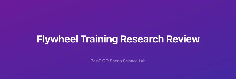 Flywheel Training Research Review