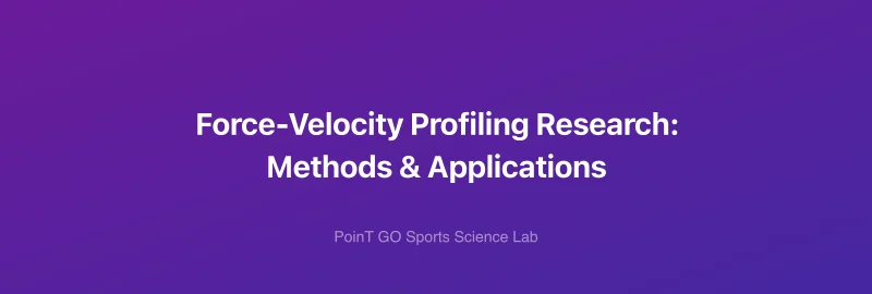 Force-Velocity Profiling Research: Methods & Applications