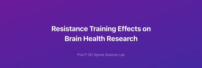 Resistance Training Effects on Brain Health Research