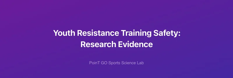 Youth Resistance Training Safety: Research Evidence