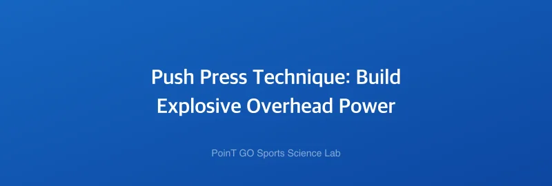 Push Press Technique: Build Explosive Overhead Power