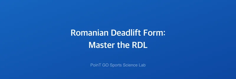 Romanian Deadlift Form: Master the RDL