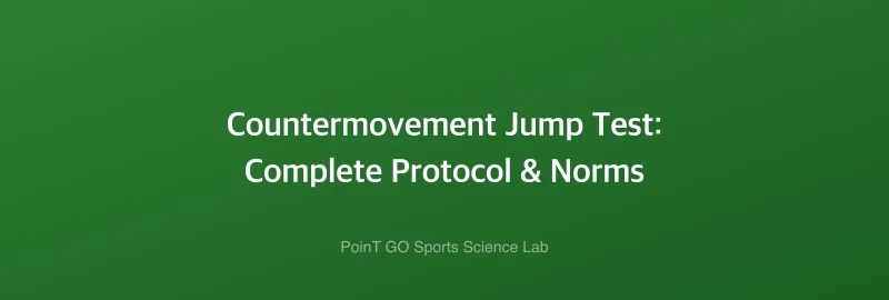 Countermovement Jump Test: Complete Protocol & Norms