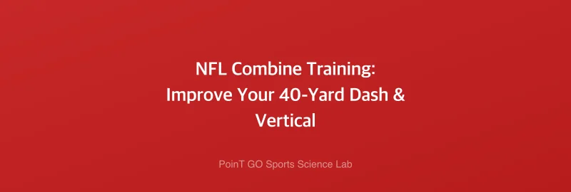 NFL Combine Training: Improve Your 40-Yard Dash & Vertical